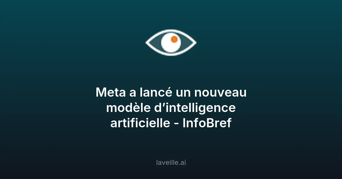 Meta lance un nouveau modèle d'IA