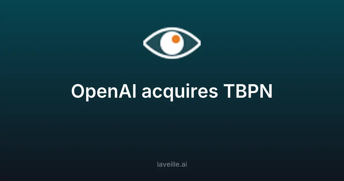 OpenAI acquiert TBPN pour booster l'IA et les médias